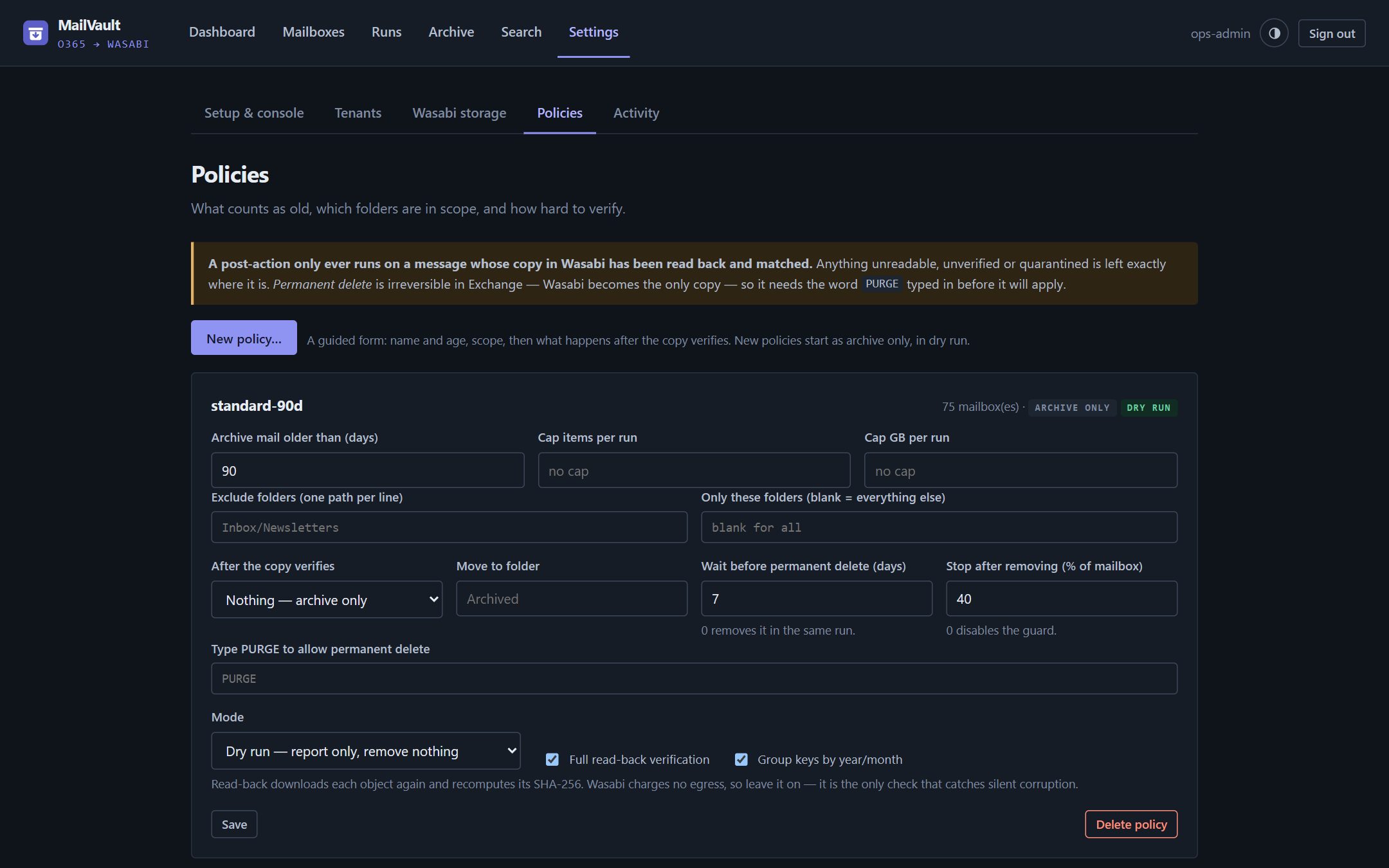 The standard policy form: age and caps per run, the action after the copy verifies, and the dry-run mode choice, with a New policy button above.